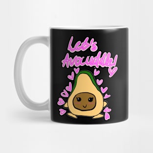 Avocado? Avocuddle! Mug